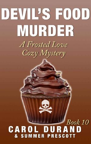 [Frosted Love Cozy Mystery 10] • Devil's Food Murder